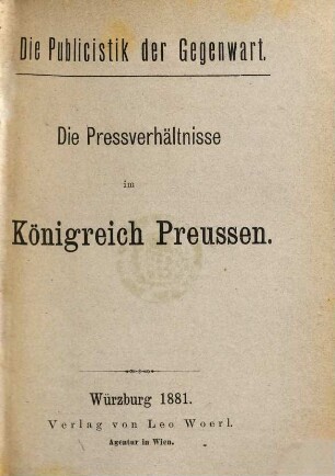 Die Pressverhältnisse im Königreich Preussen