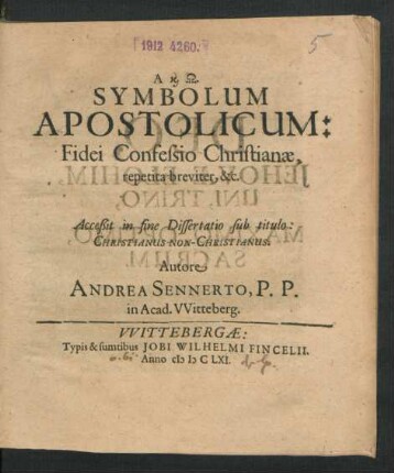 Symbolum Apostolicum: Fidei Confessio Christianae, repetita breviter, &c.