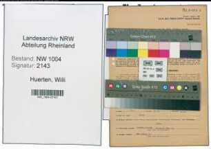 Entnazifizierung Willi Huerten , geb. 22.07.1892 (Bote)