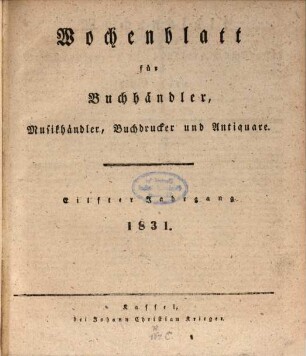 Wochenblatt für Buchhändler, Musikhändler, Buchdrucker und Antiquare. 11, 11. 1831