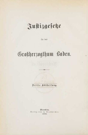 Abth. 3: Gesetze und Verordnungen über die Verwaltung der freiwilligen Gerichtsbarkeit