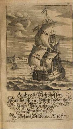 Ambrosij Richßhoffers, Braßilianisch- und West Indianische Reiße Beschreibung