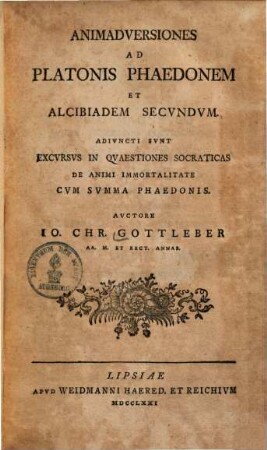 Animadversiones Ad Platonis Phaedonem Et Alcibiadem Secvndvm