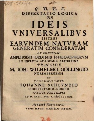 Diss. log. de ideis universalibus, sistens earundem naturam generatim consideratam