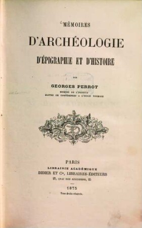 Mémoires d'archéologie, d'épigraphie et d'histoire