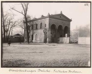 Charlottenburger Brücke, Berlin-Charlottenburg: Ansicht Torhaus (aus: Julius Kohte, Alt-Berlin, Bauwerke in Berlin und Charlottenburg, aufgenommen 1907-1914)