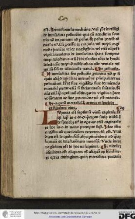 Luxuria est septimum vitium capitale et quia supra in capitulo de 6 precepto satis dictum est de speciebus eius in opere ac etiam cogitatione...