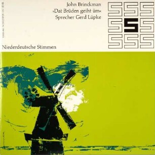 Das Brüden geiht üm I & Das Brüden geiht üm II