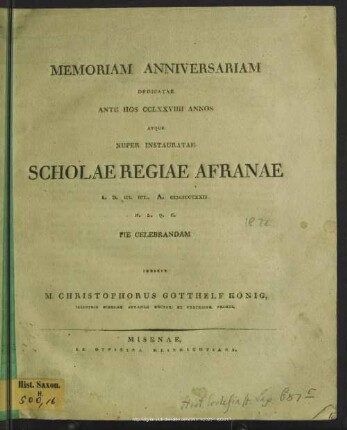 1822: Memoriam anniversariam dedicatae ante hos ... annos Scholae Regiae Afranae ... pie celebrandam indicit