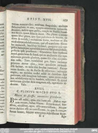 XVIII. C. Plinius Macro Suo S. Macro de secessus amoenitate gratulatur.