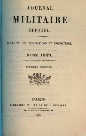 Journal militaire officiel. Bulletin des nominations et promotions, 1849,[3], Sem. 2