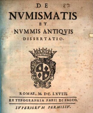 De numismatis et nummis antiquis dissertatio