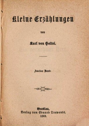 Erzählende Schriften, 25. Kleine Erzählungen ; 2