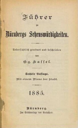 Führer zu Nürnbergs Sehenswürdigkeiten : Mit einem Plane der Stadt