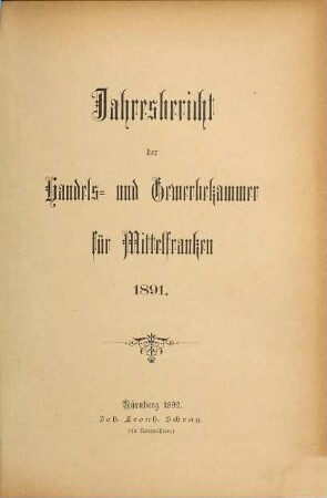 Jahresbericht der Handels- und Gewerbekammer für Mittelfranken. 1891