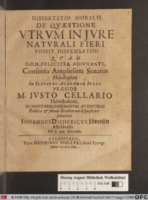 Dissertatio Moralis De Quaestione Utrum In Iure Naturali Fieri Possit Dispensatio?