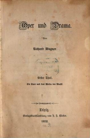 Oper und Drama. Erster Theil, Die Oper und das Wesen der Musik
