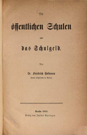 Die öffentlichen Schulen und das Schulgeld