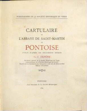 Cartulaire de l'abbaye de Saint-Martin de Pontoise, 1
