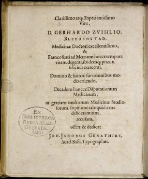 Clarissimo atque Experientissimo Viro, D. Gerhardo Zuihlio, Bleydens Tad. [...]
