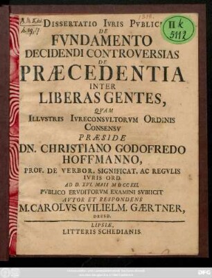 Dissertatio Ivris Pvblici De Fvndamento Decidendi Controversias De Præcedentia Inter Liberas Gentes