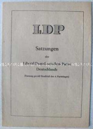 Satzung der Liberal-Demokratischen Partei Deutschlands (LDP) vom 4. Parteitag 1951