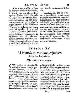 Epistola XV. Ad Primarium Medicum cujusdam Reipubl. Imperialis. De Febre Erratica.