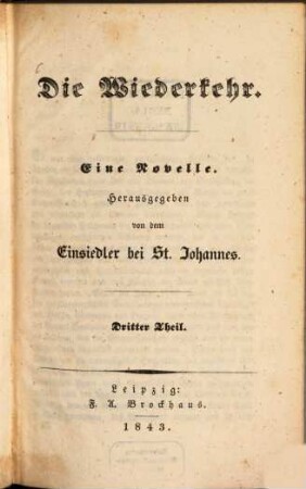 Die Wiederkehr : eine Novelle, 3
