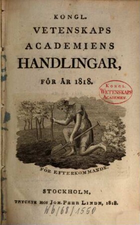 Kungliga Svenska Vetenskapsakademiens handlingar. 1818, 1818