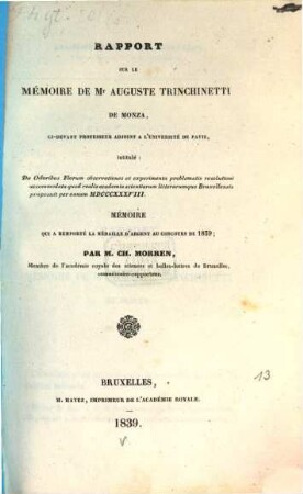 Rapport sur le mémoire de Mr. Auguste Trinchinetti de Monza intitulé: De odoribus florum observationes ...