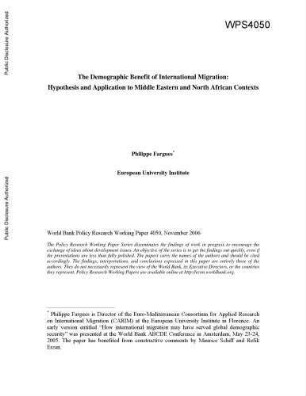 The demographic benefit of international migration : hypothesis and application to the Middle Eastern and North African contexts