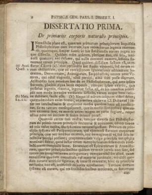 Dissertatio Prima. De primariis corporis naturalis principiis.