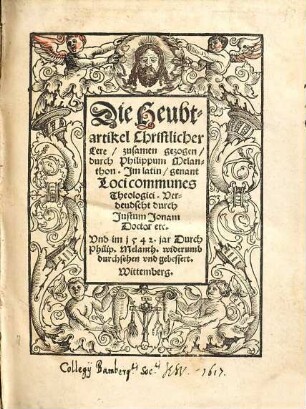 Die Heubtartikel Christlicher Lere : Im latin, genant Loci communes Theologici