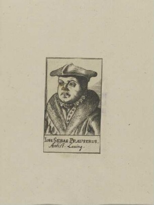 Bildnis des Iohann Sebastian Pfauserus