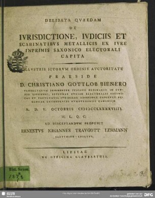 Delibata Quaedam De Iurisdictione, Iudiciis Et Scabinatibus Metallicis Ex Iure Inprimis Saxonico Electorali Capita