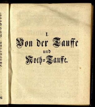 I. Von der Tauffe und der Noth-Tauffe.