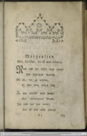 Morgenlied. Mel. Christus, der ist mein Leben [et]c.