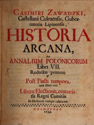 Historia arcana seu annalium Polonicarum libri VII
