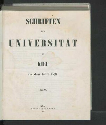 Band XV.: Schriften der Universität zu Kiel aus dem Jahre 1868