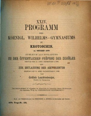 Programm des Königlichen Wilhelms-Gymnasiums zu Krotoschin : zu Ostern .... 1877/78 = 24