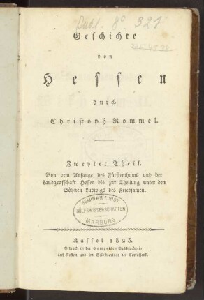 Geschichte von Hessen. Bd. 2, Von dem Anfange des Fürstenthums und der Landgrafschaft Hessen bis zur Theilung unter den Söhnen Ludwigs des Friedsamen