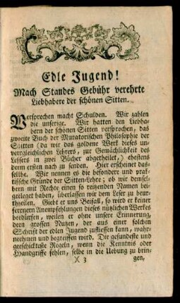 Edle Jugend! Nach Standes Gebühr verehrte Liebhabere der schönen Sitten