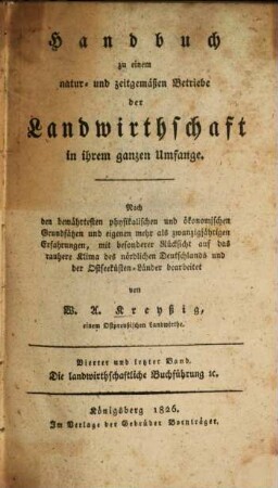 Handbuch zu einem natur- und zeitgemäßen Betriebe der Landwirthschaft in ihrem ganzen Umfange, 4. Die landwirthschaftliche Buchführung etc.