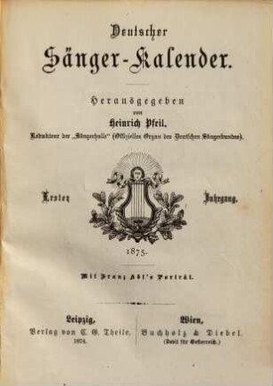 Deutscher Sänger-Kalender. 1. 1875