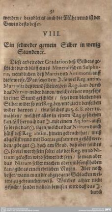 VIII. Ein jedweder gemein Silber in wenig Stunden [.].