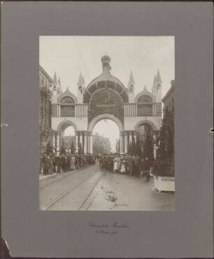 Ehrenpforte für Großherzog Friedrich I. und Großherzogin Luise.