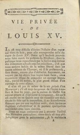 Vie Privée De Louis XV, Ou Principaux Evènements, Particularités et Anecdotes de Son Regne, Tome Premier