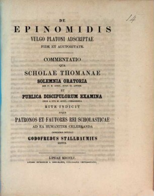 Commentatio qua Scholae Thomanae solemnia oratoria ... et publica discipulorum examina ... rite indicit atque ... modeste invitat. 1855