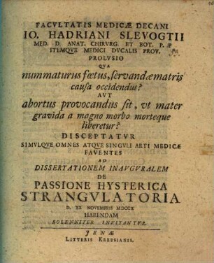 Prolusio, qua, num maturus foetus servandae matris causa occidendus? ... disceptatur
