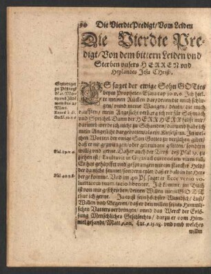 Die Vierdte Predigt/ Von dem bittern Leiden und Sterben unsers Herren und Heylandes Jesu Christi.